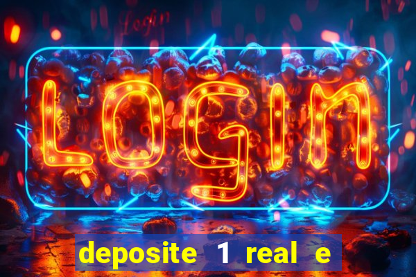 deposite 1 real e ganhe 10